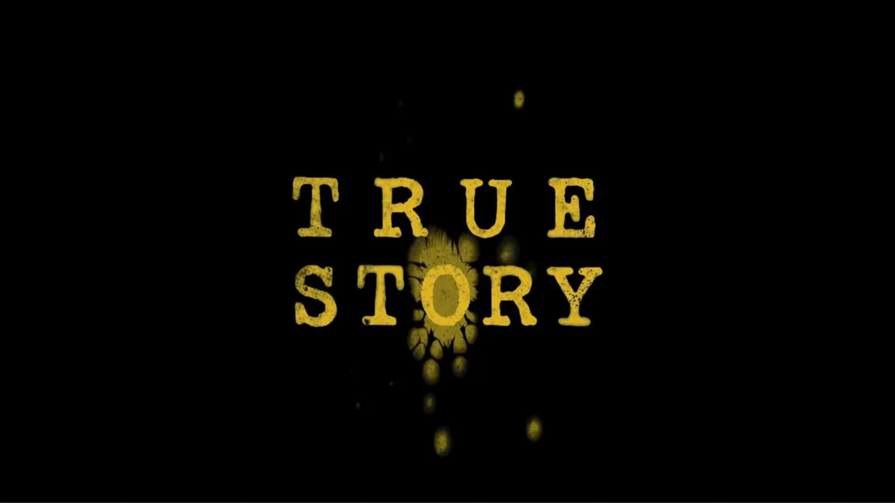 True Story 1080p İndir - görsel 4