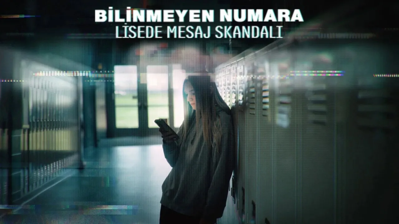 Bilinmeyen Numara: Lisede Mesaj Skandalı İndir - görsel 7