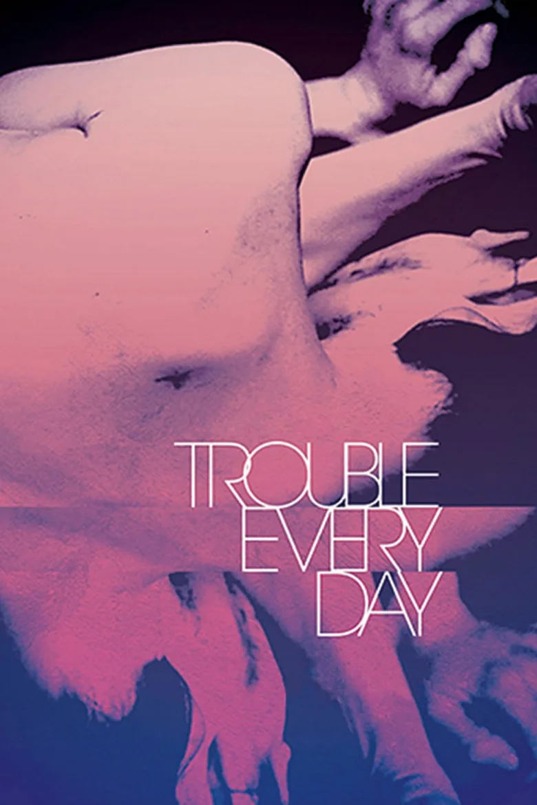 Trouble Every Day İndir - görsel 12