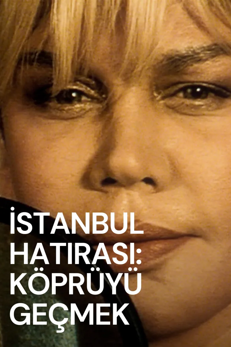 İstanbul Hatırası: Köprüyü Geçmek İndir - görsel 11