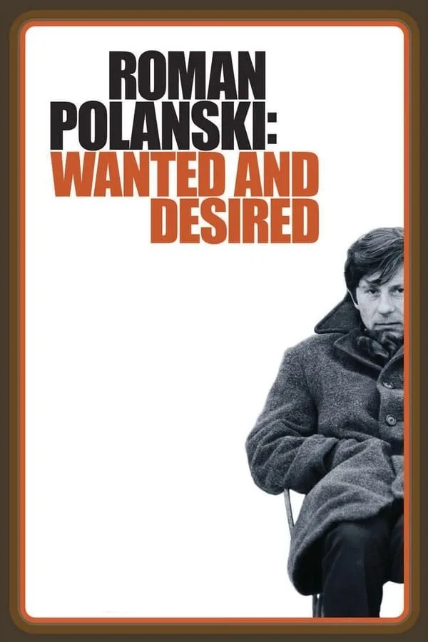 Roman Polanski: Wanted and Desired İndir - görsel 3