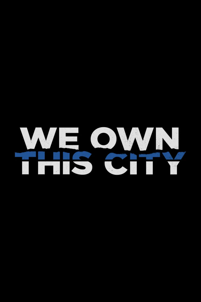 We Own This City 1080p İndir - görsel 13