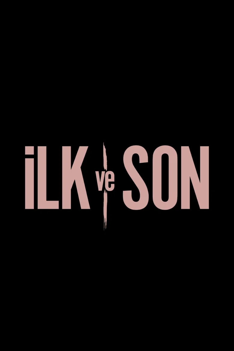 İlk ve Son - görsel 12