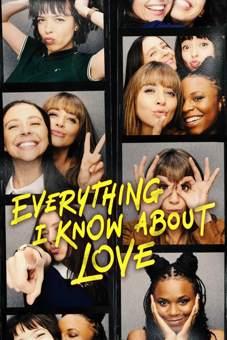 Everything I Know About Love İndir - görsel 9