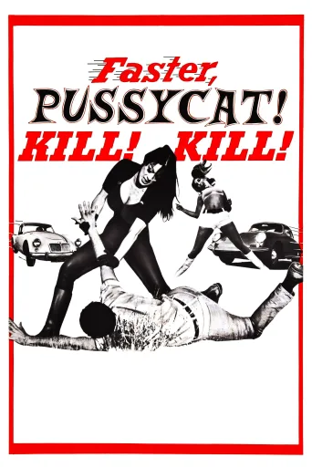Faster, Pussycat! Kill! Kill! İndir posteri