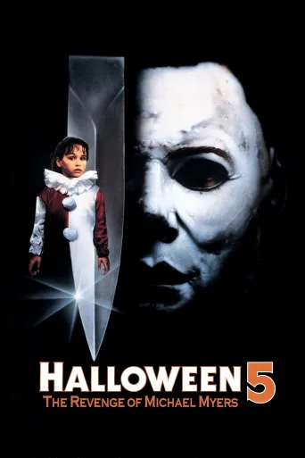 Cadılar Bayramı 5: Michael Myers'ın İntikamı İndir posteri