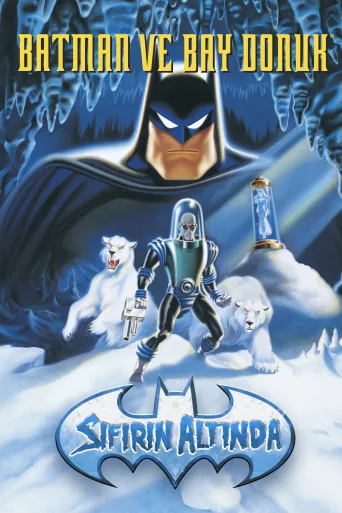Batman ve Bay Donuk: Sıfırın Altında İndir