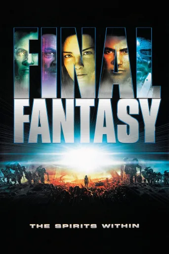 Final Fantasy: The Spirits Within İndir posteri