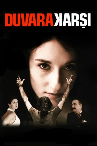 Duvara Karşı İndir posteri