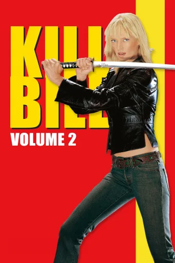 Kill Bill: Vol. 2 İndir posteri