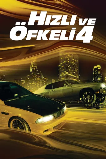 Hızlı ve Öfkeli 4 İndir posteri