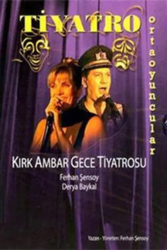 Kırk Ambar Gece Tiyatrosu İndir