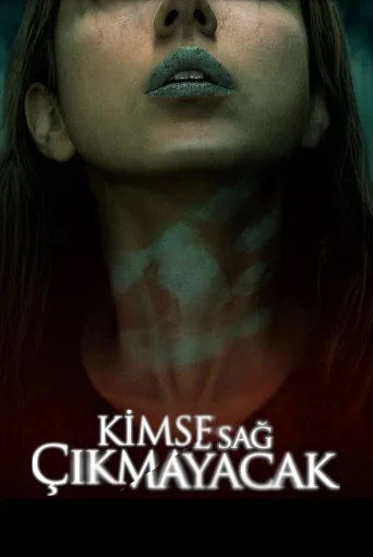 Kimse Sağ Çıkmayacak İndir posteri