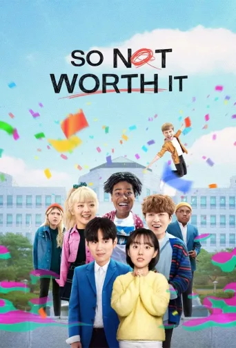 So Not Worth It İndir posteri