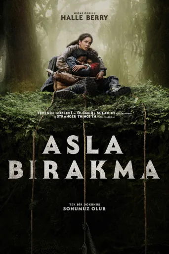 Asla Bırakma İndir