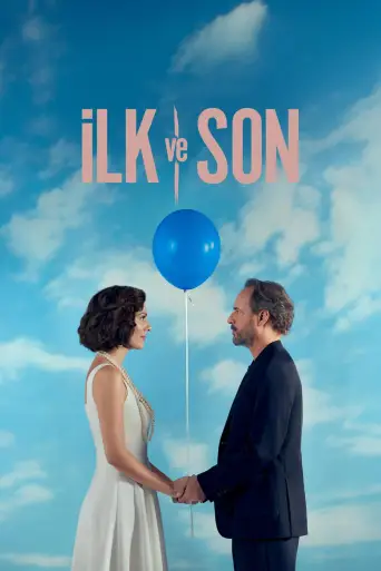 İlk ve Son posteri