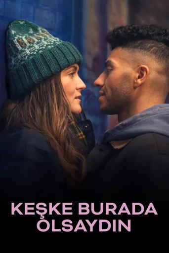 Keşke Burada Olsaydın İndir posteri