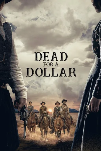 Dead for a Dollar İndir posteri