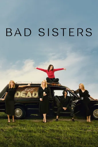 Bad Sisters 1080p İndir posteri
