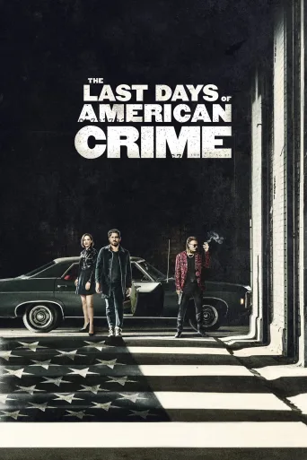 The Last Days of American Crime İndir posteri
