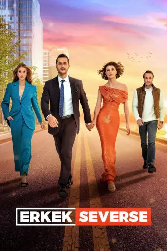 Erkek Severse posteri