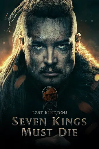 The Last Kingdom: Seven Kings Must Die İndir posteri