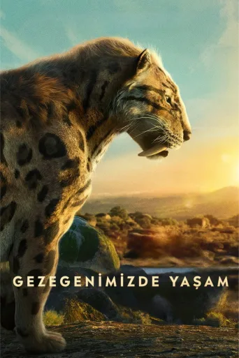 Gezegenimizde Yaşam 4K İndir posteri
