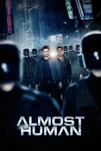 Almost Human 1080p İndir posteri