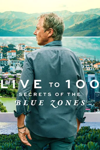100 Yıl Yaşamak: Mavi Bölgelerin Sırları 1080p İndir posteri
