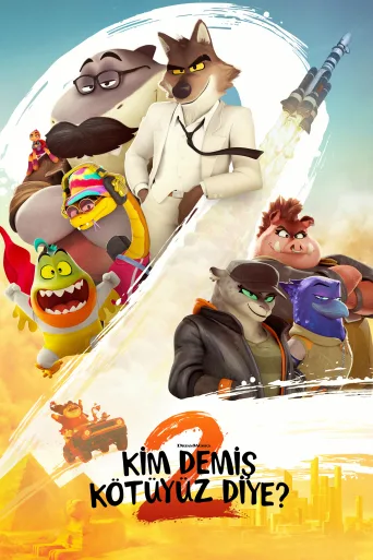 Kim Demiş Kötüyüz Diye? 2 İndir posteri