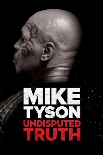 Mike Tyson: Tartışmasız Gerçek İndir posteri