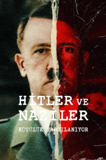 Hitler ve Naziler: Kötülük Yargılanıyor 1080p İndir posteri
