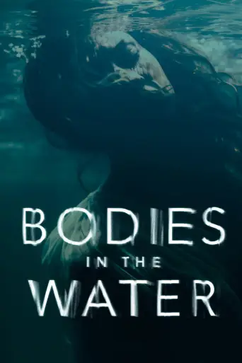 Bodies in the Water 1080p Dual İndir posteri