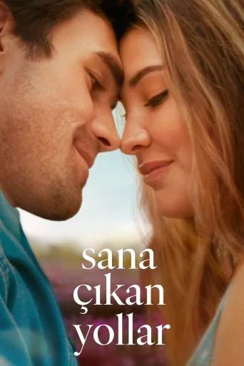 Sana Çıkan Yollar İndir posteri