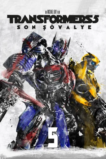 Transformers 5: Son Şövalye İndir posteri