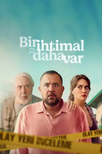 Bir İhtimal Daha Var posteri