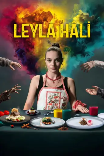 Leyla Hâli posteri