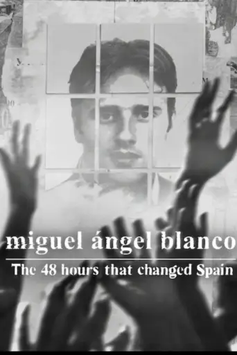 Miguel Ángel Blanco: Las 48 horas que lo cambiaron todo posteri