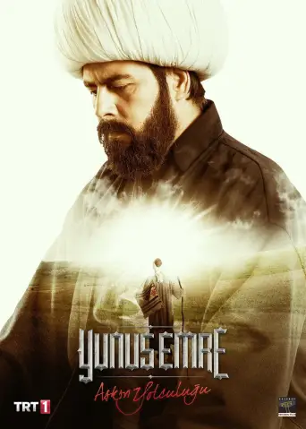 Yunus Emre: Aşkın Yolculuğu posteri