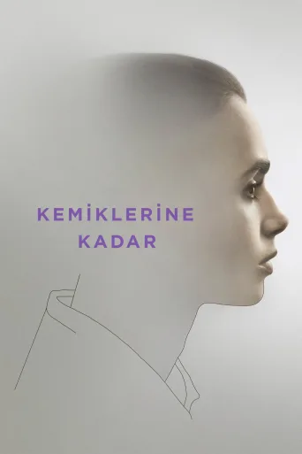Kemiklerine Kadar İndir posteri