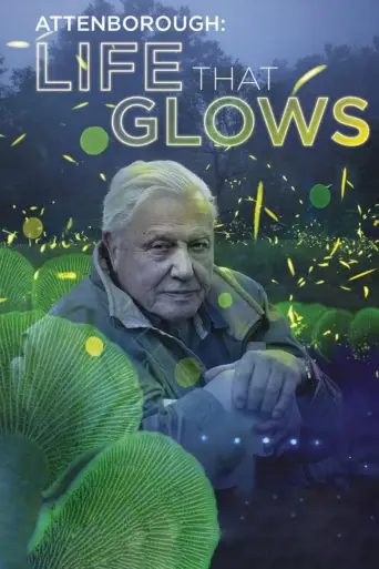 Attenborough's Life That Glows posteri