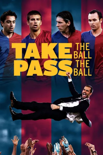 Take the Ball, Pass the Ball İndir posteri