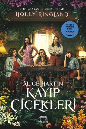 Alice Hart'ın Kayıp Çiçekleri 4K Dual İndir posteri