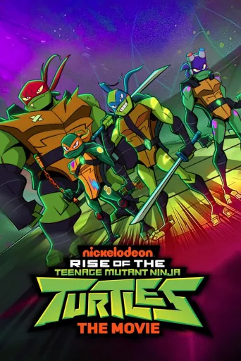 Rise of the Teenage Mutant Ninja Turtles: The Movie İndir posteri