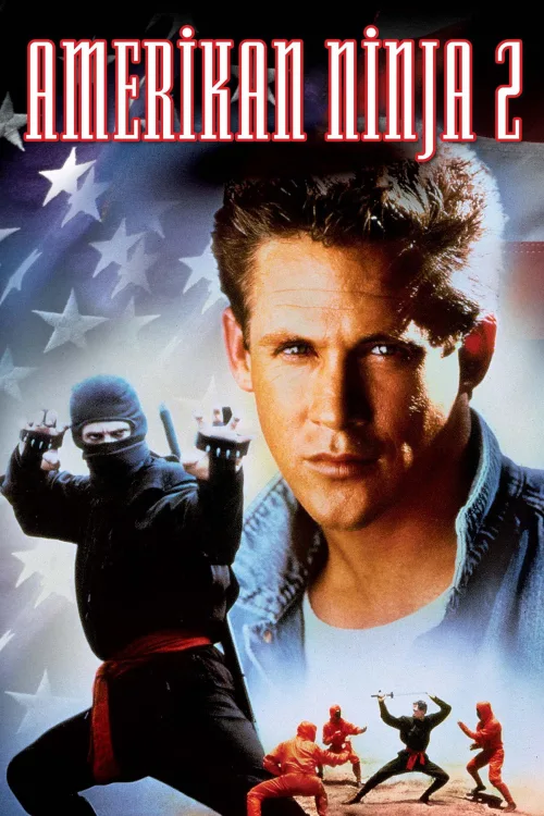 Amerikan Ninja 2 İndir posteri