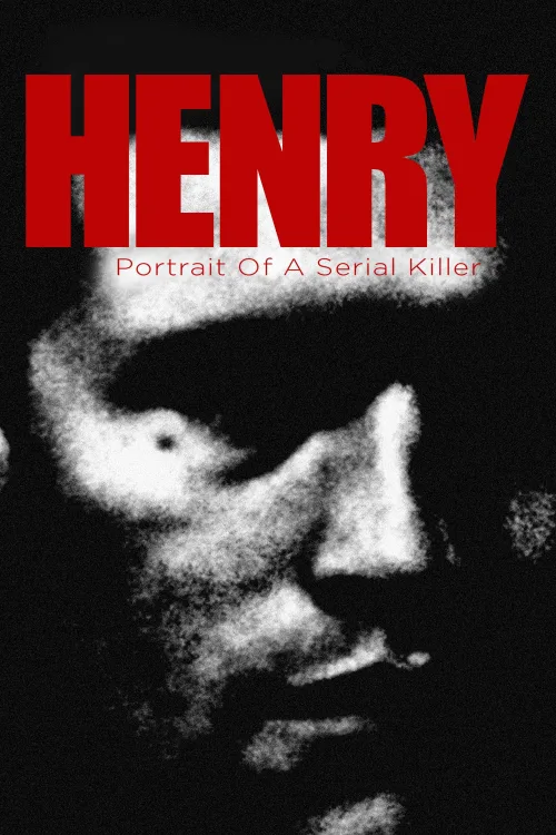 Henry: Bir Seri Katilin Portresi İndir posteri