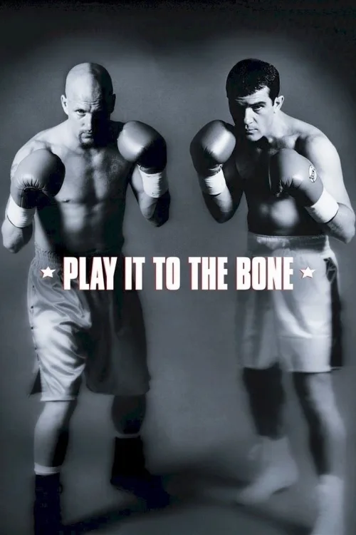 Play It to the Bone İndir posteri