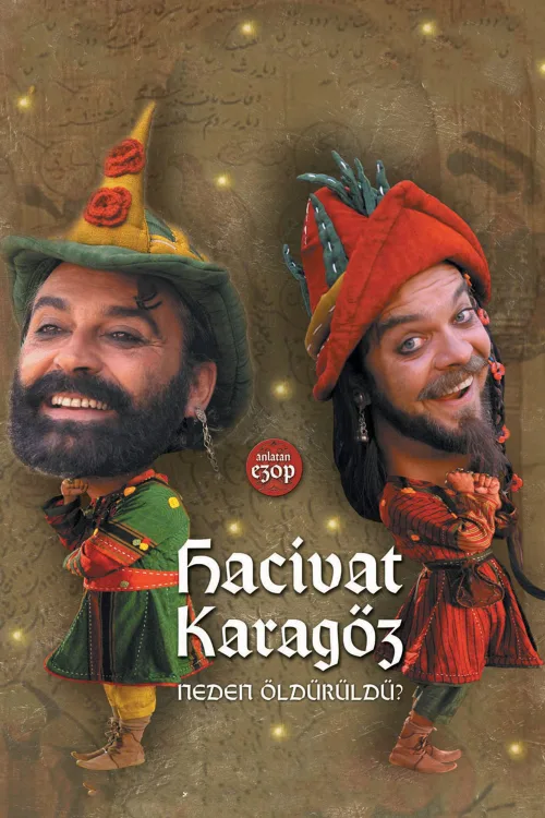 Hacivat Karagöz Neden Öldürüldü? İndir posteri