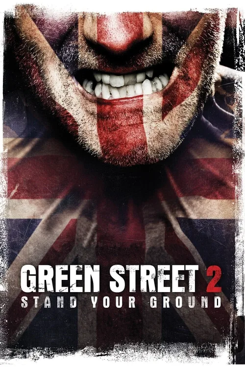 Green Street Hooligans 2 İndir posteri