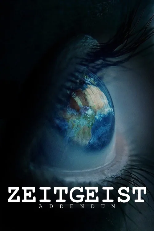 Zeitgeist: Addendum İndir posteri